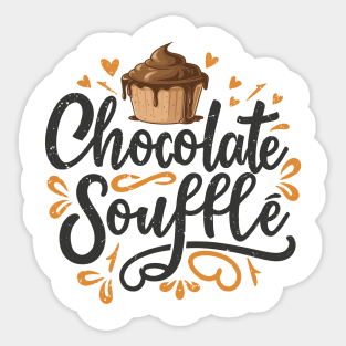 National Chocolate Souffle Day – February Sticker